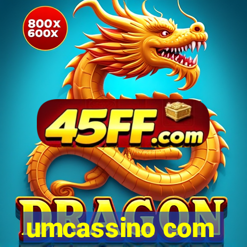 umcassino com